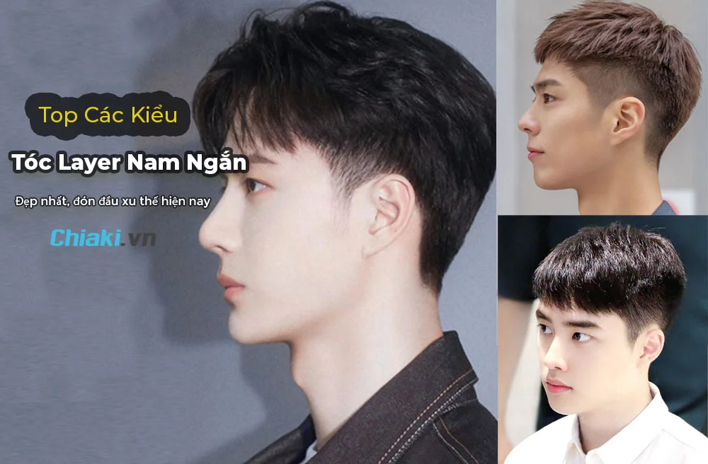 Top 25+ Kiểu tóc Layer ngắn nam đẹp xu hướng năm 2026